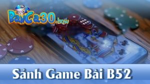 Game Bài B52 - Trải Nghiệm Đổi Thưởng Hấp Dẫn