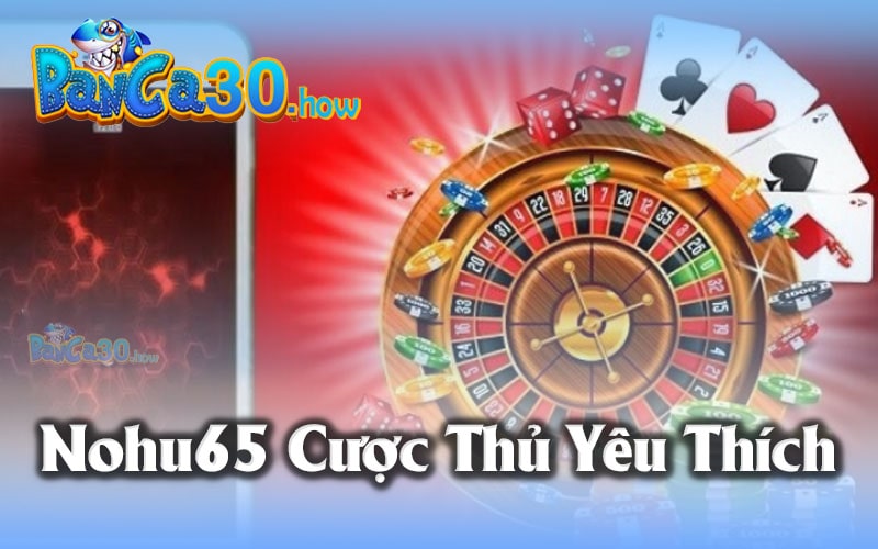 Cách thực hiện Nohu65